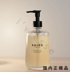 i10܂ł̂jixƓjKi@SHIRO @V@XpCX Iu Ct@NCnh\[v@250mL@SPICE OF LIFE