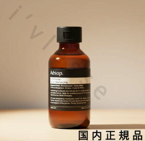 �i10���܂ł̂��������������j�i�x�Ɠ������j�������K�i�@Aesop�@�C�\�b�v�@�C�\�b�v�@�R���f�B�V���i�[�@100mL
