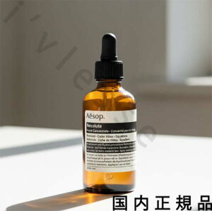 �i10���܂ł̂��������������j�i�x�Ɠ������j�������K�i�@Aesop �C�\�b�v ���]���[�g�@�t�F�C�V�����@�R���Z���g���C�g�@60mL�^���e�t