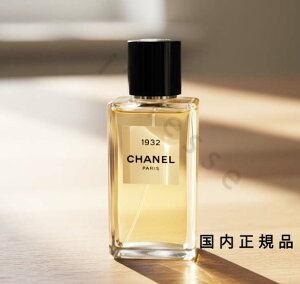 i10܂ł̂jixƓjKi@Vl@CHANEL@1932@I[hD pt@i@|U^[) ?  [NXNWt hD Vl@200ml