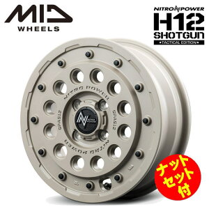 yEzyibgZbgtzyzC[4{Zbgz}JT[rX MID NITROPOWER H12 SHOTGUN TACTICAL EDITION 14C` 4.5J CZbg45 4 P.C.D. 100 Z~OXThx[W fJ