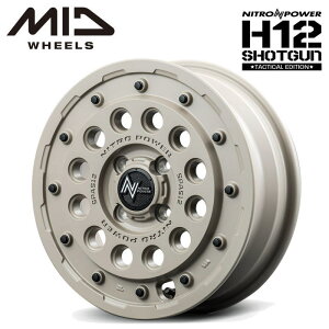 yEzyzC[4{Zbgz}JT[rX MID NITROPOWER H12 SHOTGUN TACTICAL EDITION 15C` 5J CZbg45 4 P.C.D. 100 Z~OXThx[W fJ~j ^g N-BOX nX