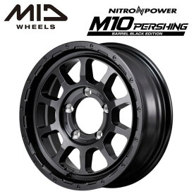 【送料無料・代引き可】【ホイール単品1本】MID NITRO POWER M10 PERSHING J バレルブラックエディション 16インチ 6J インセット-5 5穴 P.C.D. 139.7 バレルブラック