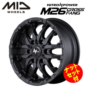 yEzyibgZbgtzyzC[4{zMID NITRO POWER M26CROSSFANG M26NXt@O 16C` 6.5J CZbg38 6 PCD 139.7 uXgubN