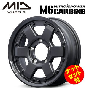 yEzyibgZbgtzyzC[4{z}JT[rX MID NITROPOWER M6 CARBINE M6 J[r 16C` 5.5J CZbg20 5 P.C.D. 139.7 KubN Wj[ JB23W JB64W
