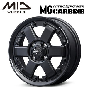yEzyzC[1{Piz}JT[rX MID NITROPOWER M6 CARBINE M6 J[r 15C` 4.5J CZbg45 4 P.C.D. 100 KubN fJ~j ^g N-BOX nX[