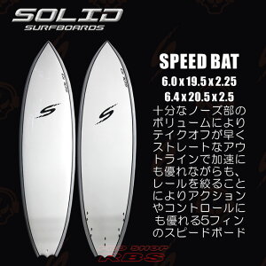 SOLID SURF BOARDS \bhT[t{[h SPEED BAT EPS TCY 6.0/6.4 yT[tB T[t{[hzy{Kiz