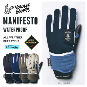 VOLUME GLOVES 16-17 MANIFESTO }jtFXg GORE-TEX SAebNX yXm[{[h O[u 5{wzy{[O[u 2017zyy  {Kiz