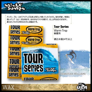 STICKY BUMPS TOUR SERIES yWARM/TROPICALzytėpzyT[tB bNXzyXeBbL[ovXzy{Kiz715005
