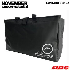 NOVEMBER ノーベンバー CONTAINER BAG2 コンテナ バッグ 【ノベンバー スノーボード バッグ 車載 収納 折り畳み】【25-26 日本正規品】