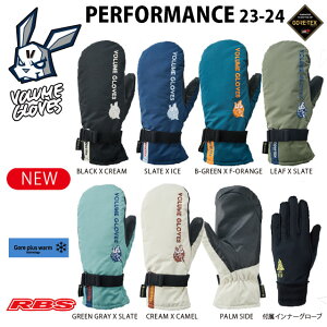 VOLUME GLOVES 23-24 PERFORMANCE NS MITT GORE-TEX SAebNX LIMITED LINE yXm[{[h O[u ~g ~bgzy{[O[u ptH[}Xzy {Kiz