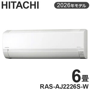 ���� HITACHI ���[���G�A�R�� �����܂��� 6�� 100V ��[ �N�[���[ �g�[ ��g�[ 2026�N���f�� �R���p�N�g �V���v�� ���� �������� �^�C�}�[ �����R�� RAS-AJ2226S-W(����s��)�y���������z