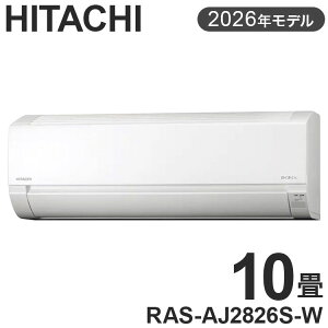 ���� HITACHI ���[���G�A�R�� �����܂��� 10�� 100V ��[ �N�[���[ �g�[ ��g�[ 2026�N���f�� �R���p�N�g �V���v�� ���� �������� �^�C�}�[ �����R�� RAS-AJ2826S-W(����s��)�y���������z