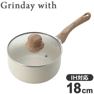 Grinday with グリンデイウィズ 片手鍋 18cm IH対応 セラミックコーティング PFASフリー 使いやすい 軽い 軽量 焦げ付きにくい 一人鍋 ウォームアイボリー かわいい おしゃれ(代引不可)【送料無料