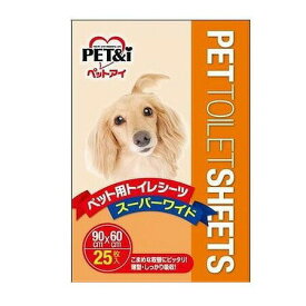 ペットアイ PET&i ペットシーツ スーパーワイド 25枚 ペット用品