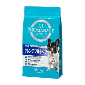 マースジャパンリミテッド PRO MANAGE プロマネージ 成犬用 フレンチブルドッグ専用 1.7kg
