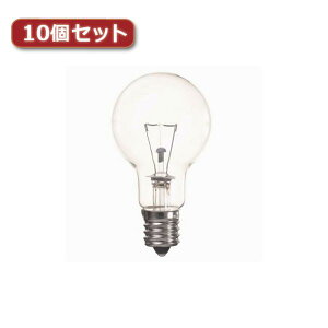 YAZAWA ȃGlNvgv P45 E17 100W` NA10Zbg P451790CX10yz