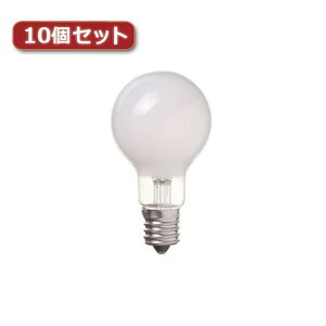 YAZAWA �ȃG�l�N���v�g�������v P45 E17 100W�` �t���X�g10�Z�b�g P451790FX10�y���������z