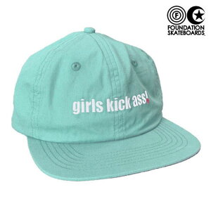 FOUNDATION GIRLS KICK ASS CAP �t�@���f�[�V���� �L���b�v �~���g �X�q �X�P�[�g�{�[�h �O�b�Y