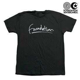 FOUNDATION SCRIPT TEE Tシャツ ブラック ファンデーション スケートボード グッズ