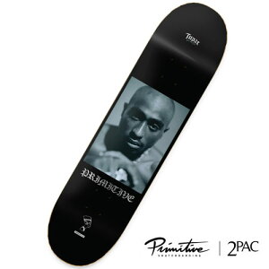 PRIMITIVE × TUPAC ROYALTY Deck 2PAC �f�b�L �X�P�[�g�{�[�h �g�D�[�p�b�N �v���~�e�B�u