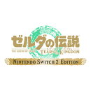 [Switch 2] ゼルダの伝説　ティアーズ オブ ザ キングダム Nintendo Switch 2 Edition （ダウンロード版）　※7,200…