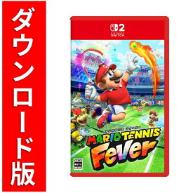 [Switch 2] マリオテニス フィーバー （ダウンロード版）　※6,400ポイントまでご利用可