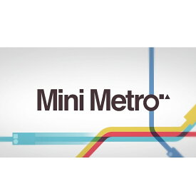 [Switch] Mini Metro （ダウンロード版） ※960ポイントまでご利用可