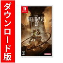 [Switch] リトルナイトメア3 （ダウンロード版）　※4,000ポイントまでご利用可