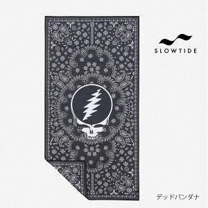 スロータイド SLOWTIDE ビーチタオル コラボ グレートフルデッド Grateful Dead Performance Quick-Dry Travel Towel STQD059 STQD024【メンズ レディース 男女兼用】【吸水速乾 軽量 マイクロファイバー ヨガ 海