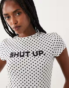 �G�C�\�X ���f�B�[�X �g�b�v�X T�V���c �h�b�g�� �h�b�g ASOS DESIGN baby tee with shutup slogan in mono polka dot Mono polka dot �h�b�g