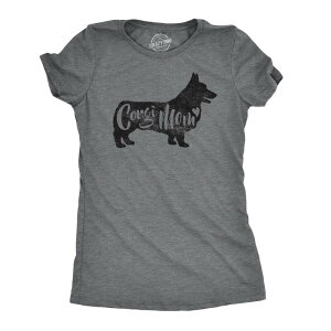 �N���C�W�[�h�b�O T�V���c ���f�B�[�X �g�b�v�X Crazy Dog T-Shirts Womens Corgi Mom T Shirt Funny Dog Mama T Shirt Great Pet Lover Gift Dark Heather Grey �O���[