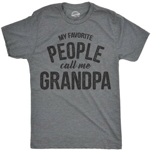 �N���C�W�[�h�b�O T�V���c ���f�B�[�X �g�b�v�X Crazy Dog T-Shirts Mens My Favorite People Call Me Grandpa T Shirt Funny Fathers Day Tee for Guys Dark Heather Grey �O���[