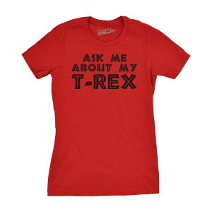 �N���C�W�[�h�b�O T�V���c ���f�B�[�X �g�b�v�X �O���t�B�b�N Crazy Dog T-Shirts Womens Ask Me About My Trex T shirt Funny Cool Dinosaur Flip Graphic Novelty Tee Red ���b�h