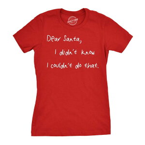 �N���C�W�[�h�b�O T�V���c ���f�B�[�X �g�b�v�X Crazy Dog T-Shirts Womens Dear Santa I Didn't Know I Couldn't Do That Funny Christmas T Shirt Red ���b�h