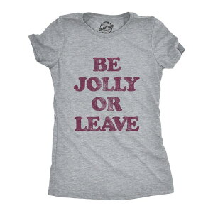 �N���C�W�[�h�b�O T�V���c ���f�B�[�X �g�b�v�X �O���t�B�b�N Crazy Dog T-Shirts Womens Be Jolly Or Leave T Shirt Funny Christmas Party Cheer Graphic Novelty Tee Light Heather Grey �O���[