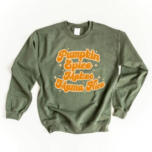 Simply Sage Market ���f�B�[�X �g�b�v�X T�V���c �X�E�F�b�g Simply Sage Market Pumpkin Spice Makes Mama Nice Sweatshirt Military