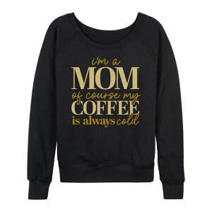 �A�j���L�����N�^�[ ���f�B�[�X �g�b�v�X T�V���c �p�C�� Licensed Character Women's Mom Of Course My Coffee Is Cold French Terry Long Sleeve Tee Black �u���b�N