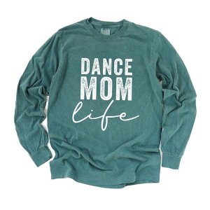 yz Simply Sage Market fB[X TVc gbvX Dance Mom Life Garment Dyed Long Sleeve Tees Blue Spruce