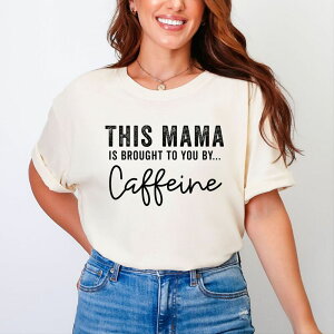 Simply Sage Market ���f�B�[�X �g�b�v�X T�V���c Simply Sage Markethis Mama Is Broughto You By Caffeine Garment Dyed Tee Ivory �A�C�{���[