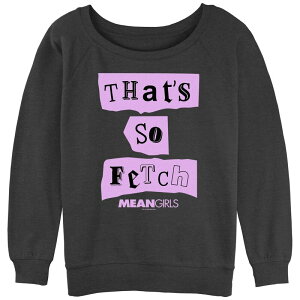 �A�j���L�����N�^�[ ���f�B�[�X �g�b�v�X T�V���c �p�C�� �O���t�B�b�N Licensed Character Juniors' Mean Girls That'so Fetch Quote Graphic Slouchy Terry Charcoal Heather �`���R�[��