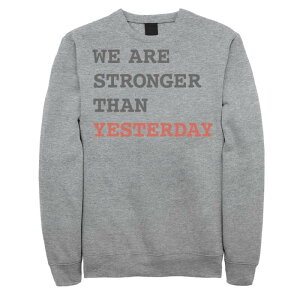 �A�j���L�����N�^�[ ���f�B�[�X �g�b�v�X T�V���c �X�E�F�b�g Licensed Character Men's Fifth Sun We Are Stronger Than Yesterday Text Sweatshirt Athletic Heather �w�U�[