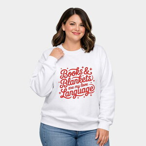 Simply Sage Market ���f�B�[�X �g�b�v�X T�V���c �v���X�T�C�Y �X�E�F�b�g �O���t�B�b�N Simply Sage Market Books & Blankets Are My Love Language - Women's Plusized Graphic Sweatshirt White �z���C�g