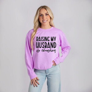 Simply Sage Market ���f�B�[�X �g�b�v�X T�V���c �X�E�F�b�g Simply Sage Market Raising My Husband Is Exhausting - Women's Lightweight Garment Dyed Sweatshirt Neon Violet �o�C�I���b�g