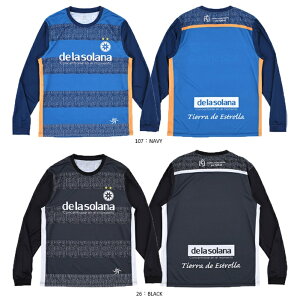 delasolana �f���\���[�i ESTRELLA POLY LONG TEE 25AW ds25f41 ���� �v���N�e�B�X�V���c �v���V���c �T�b�J�[ �t�b�g�T�� �E�F�A ����