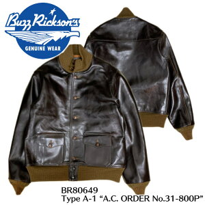 �yBuzz Rickson's �o�Y���N�\���Y�z���U�[�W���P�b�g/ BR80649 / Type A-1 �gA.C. ORDER No.31-800P�h