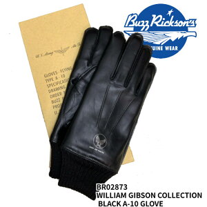 �yBuzz Rickson's �o�Y���N�\���Y�z�O���[�u/ BR02873 / WILLIAM GIBSON COLLECTION BLACK A-10 GLOVE