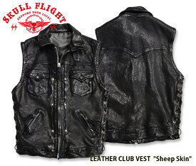 【SKULL FLIGHT/スカルフライト】ベスト/LEATHER CLUB VEST "Sheep Skin" /SFV19-002 ★REALDEALSKULL FLIGHT/スカルフライト/CALIFORNIA LINE/カリフォルニアライン/ハーレー/バイカー/スカルフライト ベスト