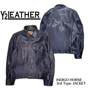 �yY'2 LEATHER/���C�c�[���U�[�z���U�[�W���P�b�g/IB-139 INDIGO HORSE 3rd Type JACKET��REAL DEALY'2�@LEATHER/���C�c�[���U�[/Y2/���C�c�[/�n�[���[/�o�C�J�[/�A���J�W�W����/���U�[�W���P�b�g/�����Y�W���P