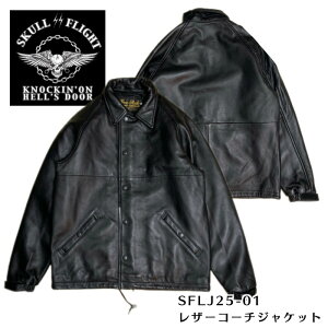 �ySKULL FLIGHT/�X�J���t���C�g�z���U�[�W���P�b�g /LEATHER COACH JACKET/ SFLJ25-01
